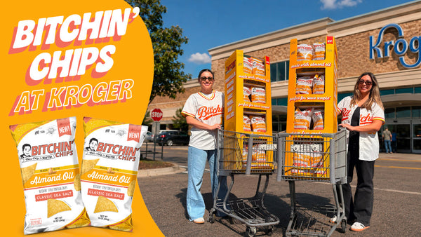 Bitchin' Chips Are Now at Kroger - Bitchin' Sauce