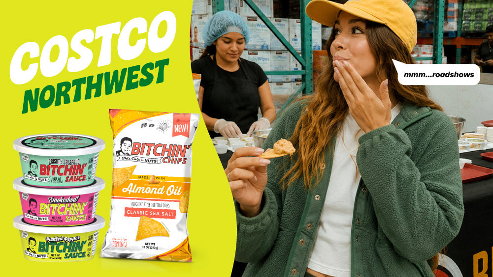 Northwest Costco's are carrying 3 new bitchin sauce flavors and bitchin chips. Image shows woman enjoying eating a chip with bitchin sauce