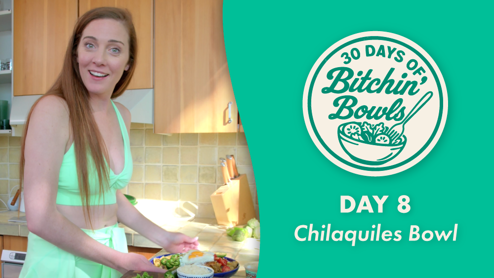 Bitchin’ Breakfast Chilaquiles