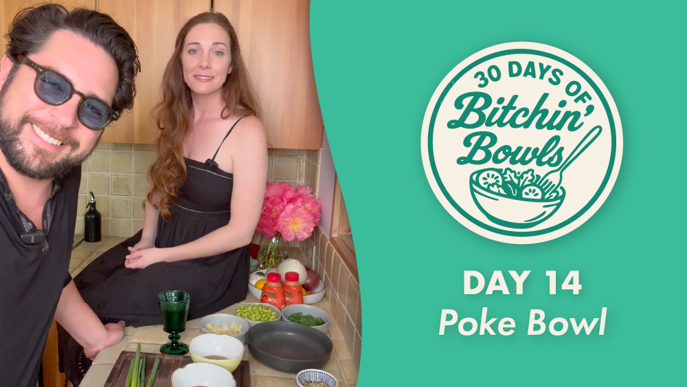 Bitchin’ Poke Bowl