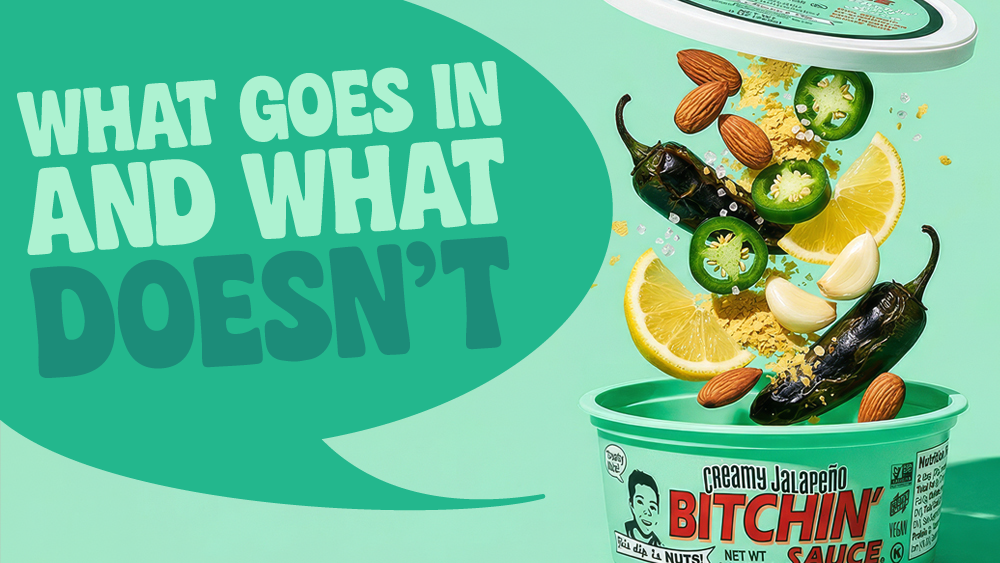 How We Make Bitchin' Sauce (And Why We Do It the Hard Way)