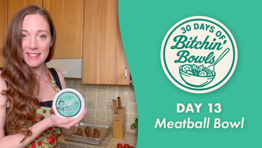 Meatball Bitchin’ Bowl