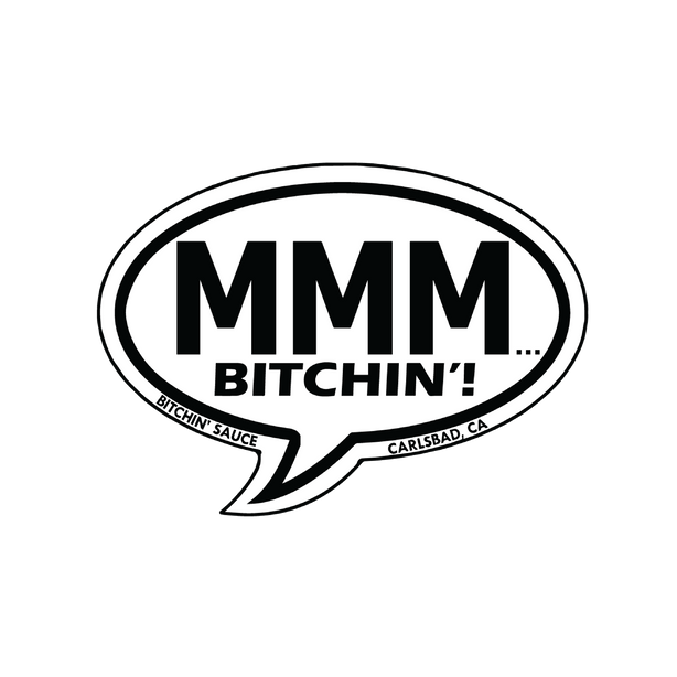 MMM...Bitchin'! Sticker